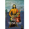 Cselenyák Imre - Hej, Tinódi!
