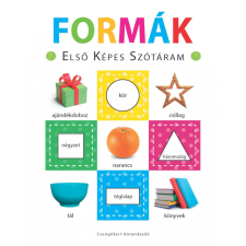 Csengőkert Kft. Formák – Első képes szótáram – Szivacskönyv gyermek- és ifjúsági könyv