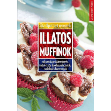 Csengőkert Kft. Illatos muffinok - Sokszínű aprósütemények, imádott sós és édes palacsinták, csokoládés finomságok gasztronómia