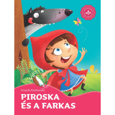 Csengőkert Kft. Piroska és a farkas – Kedvenc meséim gyermek- és ifjúsági könyv