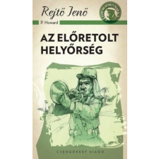 Csengőkert Kft. Rejtő Jenő - Az előretolt helyőrség szórakozás