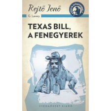 Csengőkert Kft. Texas Bill, a fenegyerek regény