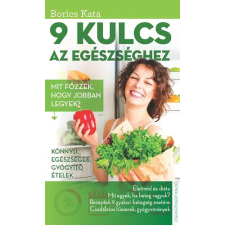 Csengőkert Kiadó 9 kulcs az egészséghez antikvárium - használt könyv