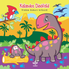 Csengőkert Kiadó Kalandos Dínóföld - Vidám őskori kifestő kreatív és készségfejlesztő