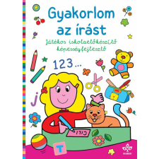 Csengőkert Könyvkiadó Gyakorlom az írást – Játékos iskolaelőkészítő képességfejlesztő gyermek- és ifjúsági könyv