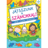 Csengőkert Könyvkiadó Játsszunk a számokkal! – Játék, tanulás, kreativitás