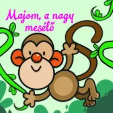 Csengőkert Könyvkiadó Majom, a nagy mesélő - Állati kalandok - Szivacskönyv gyermek- és ifjúsági könyv