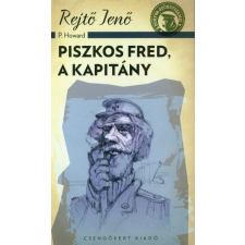 Csengőkert Könyvkiadó Piszkos Fred, a kapitány regény