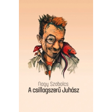 Cser Kiadó A csillagszerű Juhász irodalom