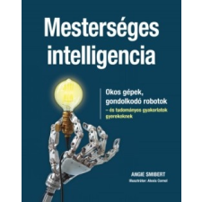 Cser Kiadó Angie Smibert-Mesterséges intelligencia (új példány) gyermek- és ifjúsági könyv
