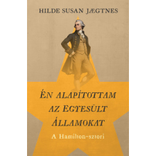 Cser Kiadó Én alapítottam az Egyesült Államokat regény