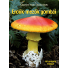 Cser Kiadó Erdők-mezők gombái (új kiadás)