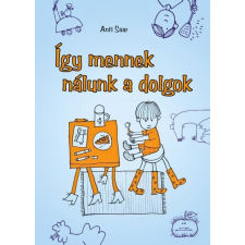 Cser Kiadó Így mennek nálunk a dolgok gyermek- és ifjúsági könyv