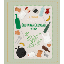 CSER KÖNYVKIADÓ ÉS KERESKEDELMI KFT Ökotakarékosság otthon egyéb könyv
