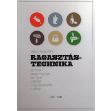 CSER KÖNYVKIADÓ ÉS KERESKEDELMI KFT Ragasztástechnika tankönyv