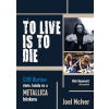CSER KÖNYVKIADÓ ÉS KERESKEDELMI KFT TO LIVE IS TO DIE