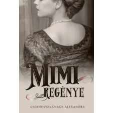 Csernovszki-Nagy Alexandra - Mimi regénye egyéb könyv