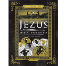 Csimota Kiadó Jézus - Bibliai történetek gyermek- és ifjúsági könyv