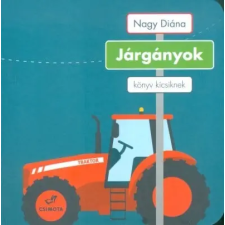 Csimota Könyvkiadó Járgányok - könyv kicsiknek gyermek- és ifjúsági könyv