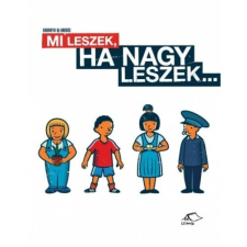 Csimota Könyvkiadó Mi leszek, ha nagy leszek... gyermek- és ifjúsági könyv