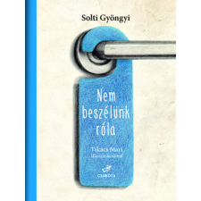 Csimota Könyvkiadó Nem beszélünk róla gyermek- és ifjúsági könyv
