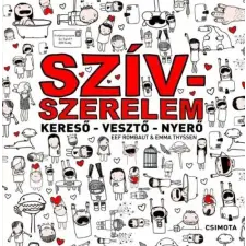 Csimota Könyvkiadó Szívszerelem - Kereső - Vesztő - Nyerő gyermek- és ifjúsági könyv
