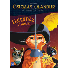 Csizmás, a kandúr - Az utolsó kívánság - Legendás viadalok gyermek- és ifjúsági könyv