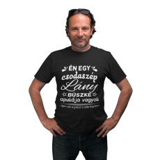  Csodaszép lány büszke apukája vagyok - Férfi Póló