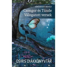 CSONGOR ÉS TÜNDE - VÁLOGATOTT VERSEK szépirodalom