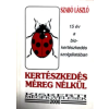 Csongrád Kertészkedés méreg nélkül