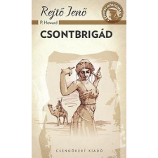  CSONTBRIGÁD - A PONYVA GYÖNGYSZEMEI irodalom