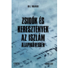 CSPII Alapítvány Zsidók és keresztények az iszlám alapműveiben