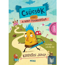  Csücsök, avagy a nagy pudinghajsza gyermek- és ifjúsági könyv