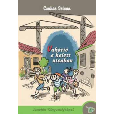 Csukás István - Vakáció a halott utcában egyéb könyv
