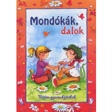 Csukásné Bernáth Krisztina MONDÓKÁK, DALOK /VIDÁM GYERMEKJÁTÉKOK gyermek- és ifjúsági könyv