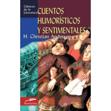  Cuentos Humoristicos y Sentimentales – Hans Christian Andersen, Paula Arenas idegen nyelvű könyv
