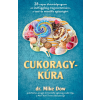 Cukoragykúra - Dr. Mike Dow