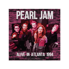 CULT LEGENDS Pearl Jam - Alive In Atlanta 1994 (Vinyl LP (nagylemez)) rock / pop