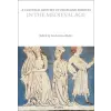  Cultural History of Dress and Fashion in the Medieval Age