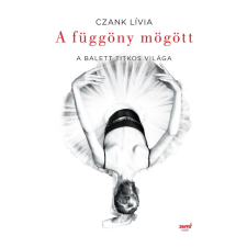 Czank Lívia CZANK LÍVIA - A FÜGGÖNY MÖGÖTT társadalom- és humántudomány