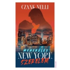 Czank Nelli Menekülés, New York, szerelem irodalom