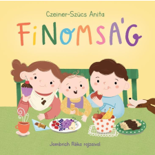 Czeiner-Szücs Anita - Finomság egyéb könyv