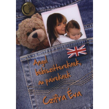Czifra Éva Angol bébiszittereknek, au paireknek antikvárium - használt könyv