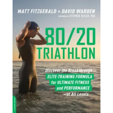 Da Capo Lifelong Books 80/20 Triathlon | Matt Fitzgerald,David Warden egyéb könyv