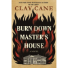 Dafina BURN DOWN MASTERS HOUSE – CANE CLAY (Kemény kötésű)