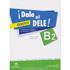  DALE AL DELE B2 nyelvkönyv, szótár