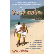 DALMORE, REMY Remy Dalmore - Balinéz szerelem regény