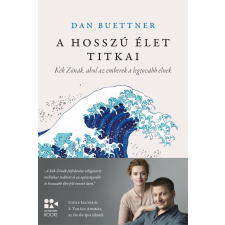 Dan Buettner - A hosszú élet titkai egyéb könyv