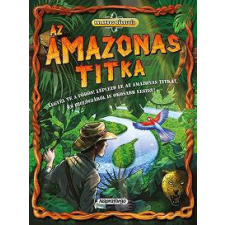 Dan Green - Az Amazonas titka gyermek- és ifjúsági könyv