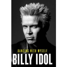  Dancing With Myself – Billy Idol,Jan Schönherr,Harriet Fricke idegen nyelvű könyv